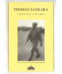 THOMAS SANKARA. I discorsi e le idee - Libro